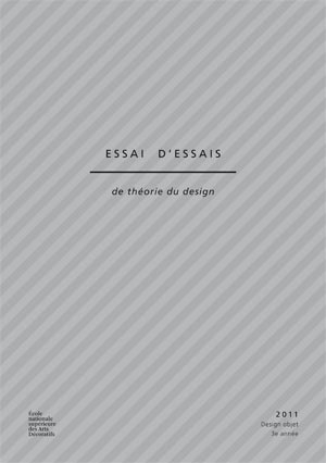   Essais Design Objet EnsAD 2011