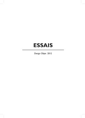 Essais Design Objet EnsAD 2012